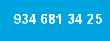 934 681 34 25